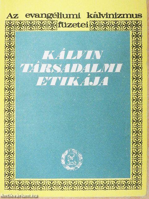Kálvin társadalmi etikája