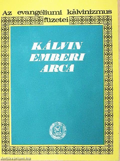Kálvin emberi arca