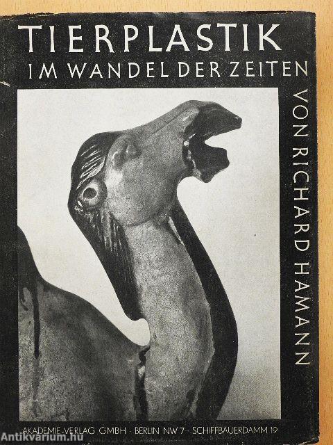 Tierplastik im Wandel der Zeiten