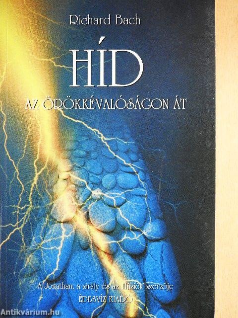 Híd az örökkévalóságon át