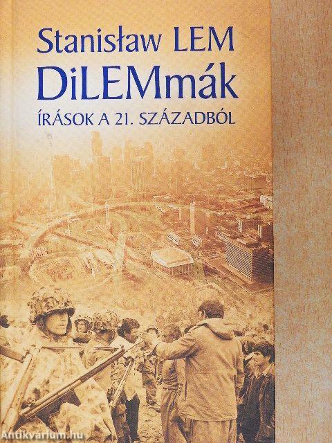 DiLEMmák