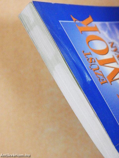 Ezüst álmok szárnyán