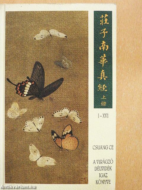 A virágzó Délvidék igaz könyve I-XVI. könyv