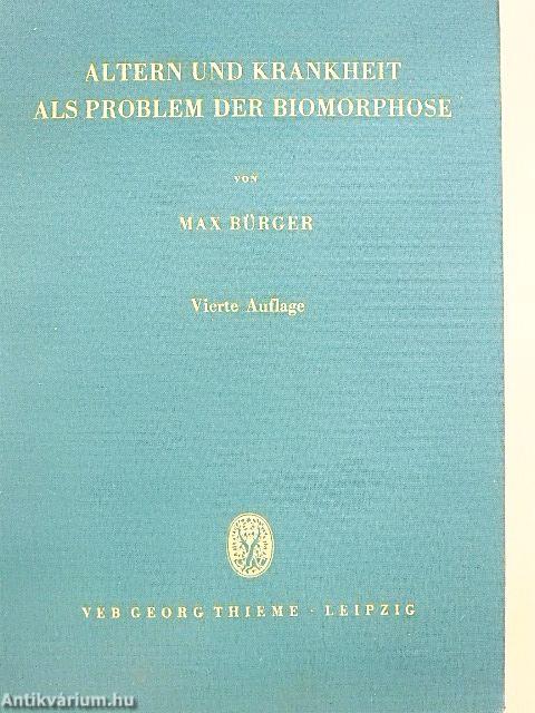 Altern und Krankheit als problem der Biomorphose