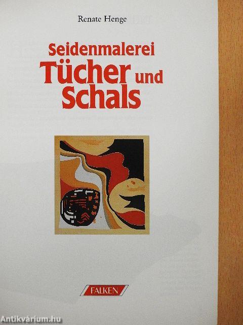 Seidenmalerei Tücher und Schals