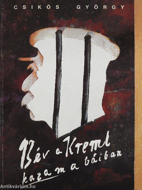 13 év a Kreml kazamatáiban