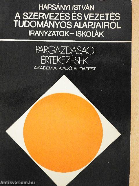 A szervezés és vezetés tudományos alapjairól