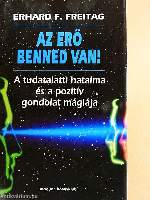 Az erő benned van!