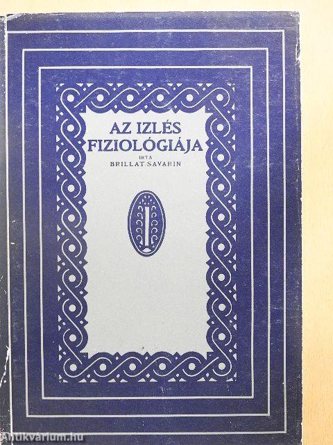 Az izlés fiziológiája