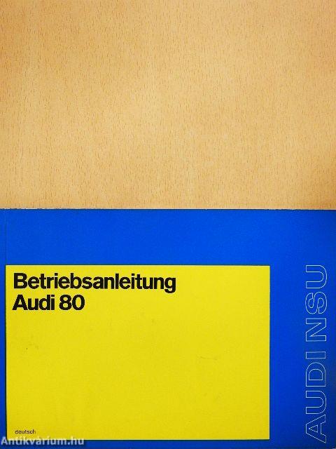 Betriebsanleitung Audi 80