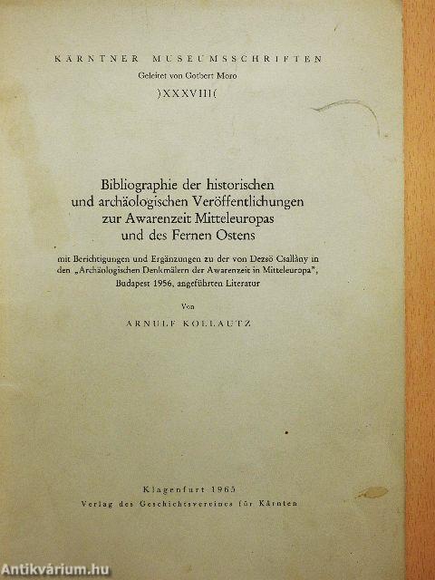 Bibliographie der historischen und archäologischen Veröffentlichungen zur Awarenzeit Mitteleuropas