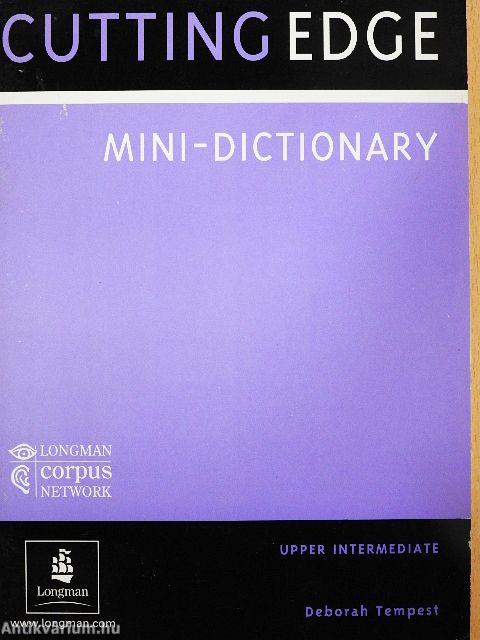 Cutting Edge - Upper Intermediate - Mini-Dictionary
