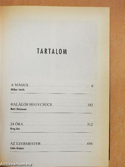 A mágus/Halálos hegycsúcs/24 óra/Az ezermester