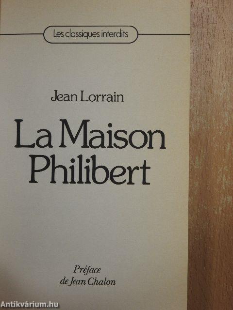 La Maison Philibert 