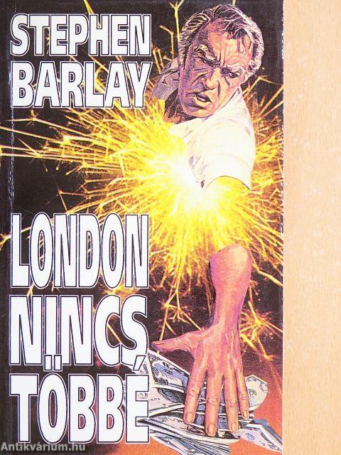 London nincs többé