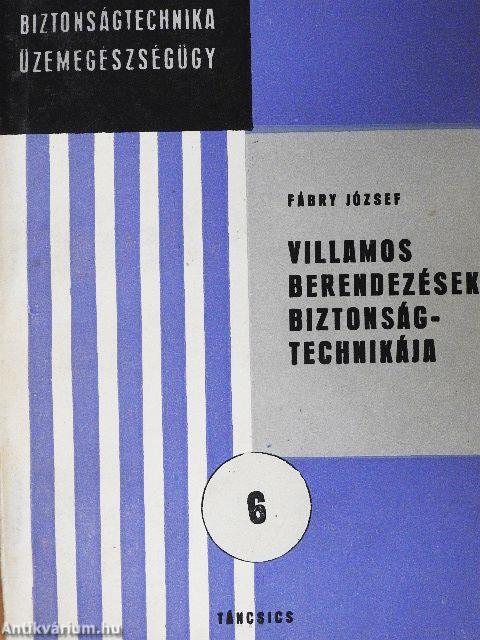 Villamos berendezések biztonságtechnikája