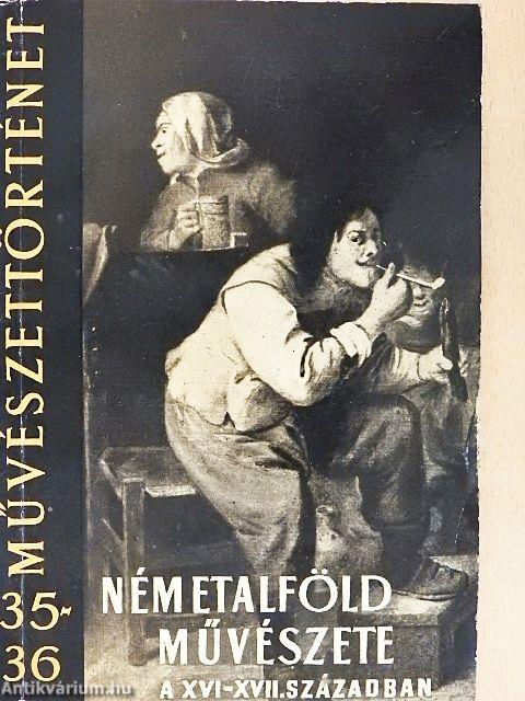 Németalföld művészete a XVI-XVII. században