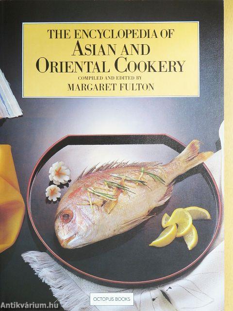 The Encyclopedia of Asian and Oriental Cookery