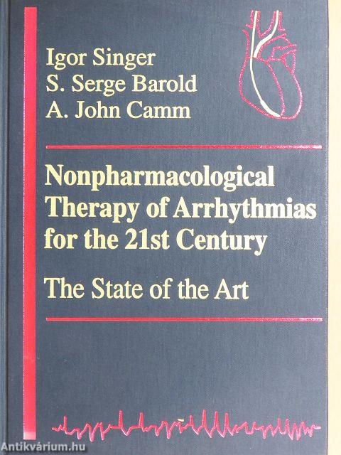 Nonpharmacological Therapy of Arrhythmias for the 21st Century
