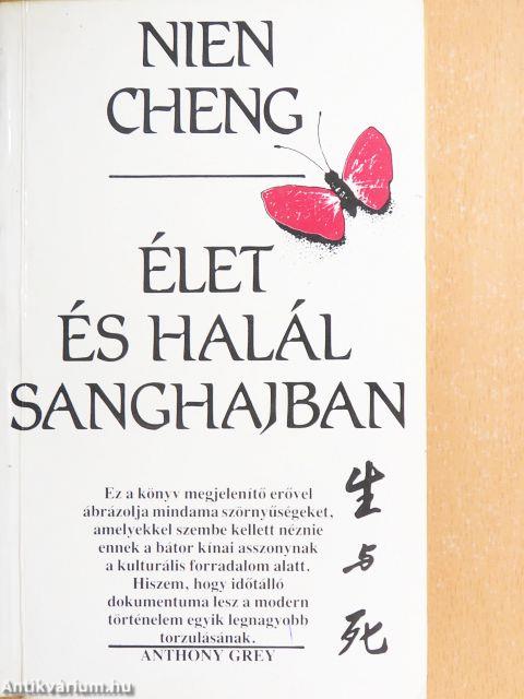 Élet és halál Sanghajban