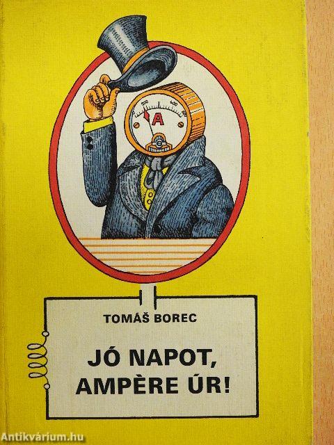 Jó napot, Ampére úr!