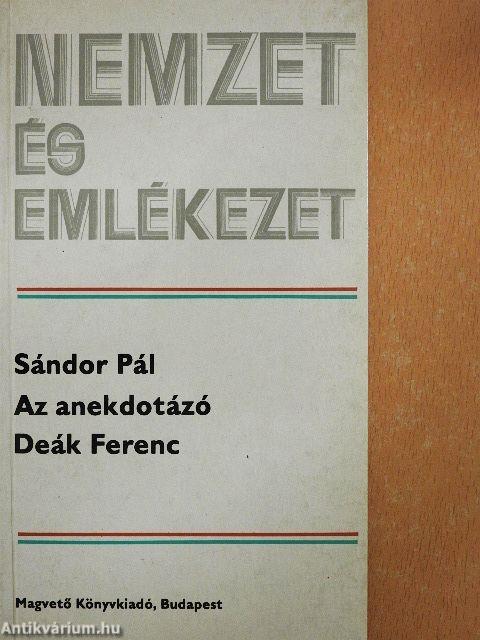 Az anekdotázó Deák Ferenc