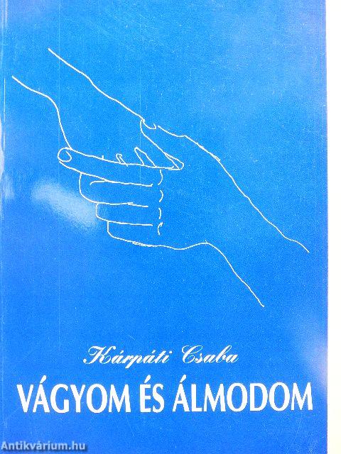Vágyom és álmodom 