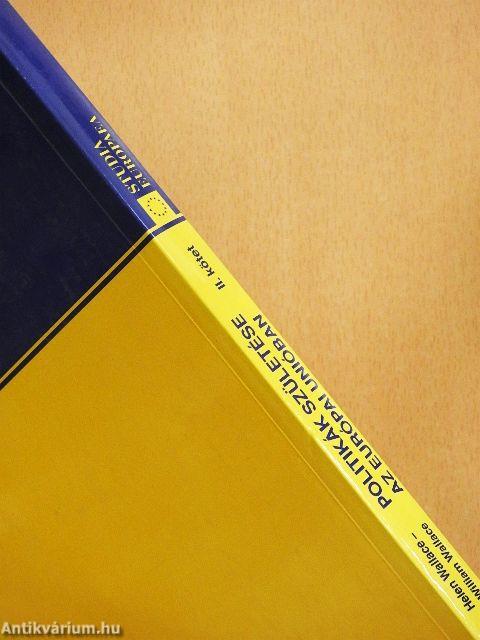 Politikák születése az Európai Unióban II.