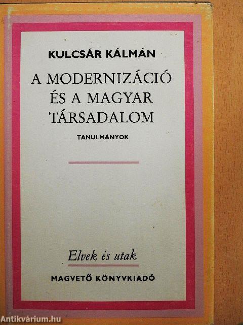 A modernizáció és a magyar társadalom