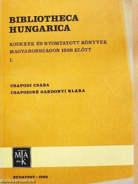 Bibliotheca Hungarica I.