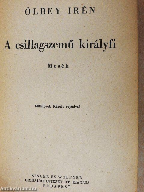 A csillagszemű királyfi/Az arany tulipán/Az ezüst furulya