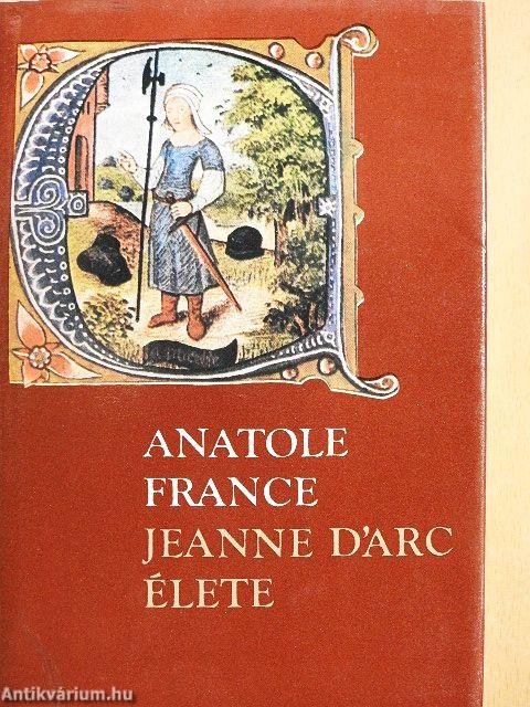 Jeanne D'Arc élete