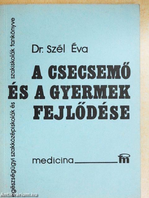 A csecsemő és a gyermek fejlődése