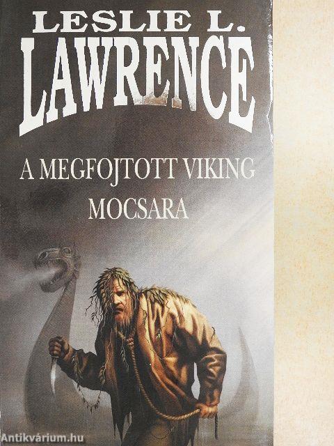 A megfojtott viking mocsara