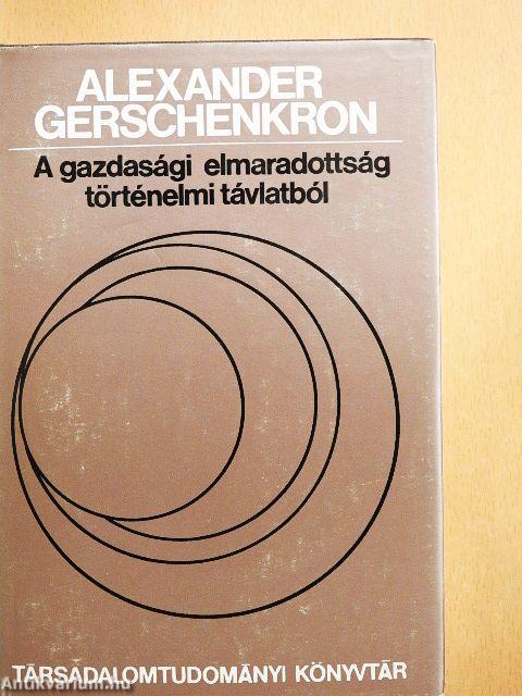 A gazdasági elmaradottság történelmi távlatból