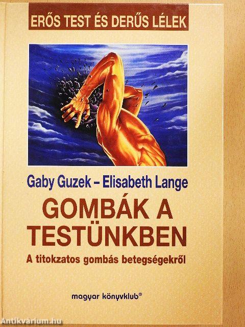 Gombák a testünkben