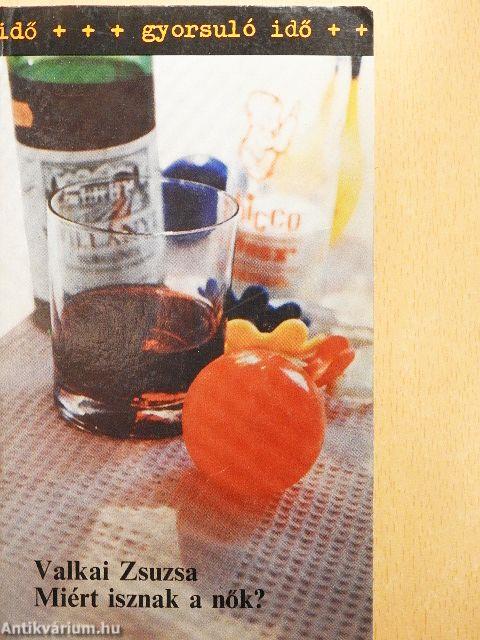 Miért isznak a nők?