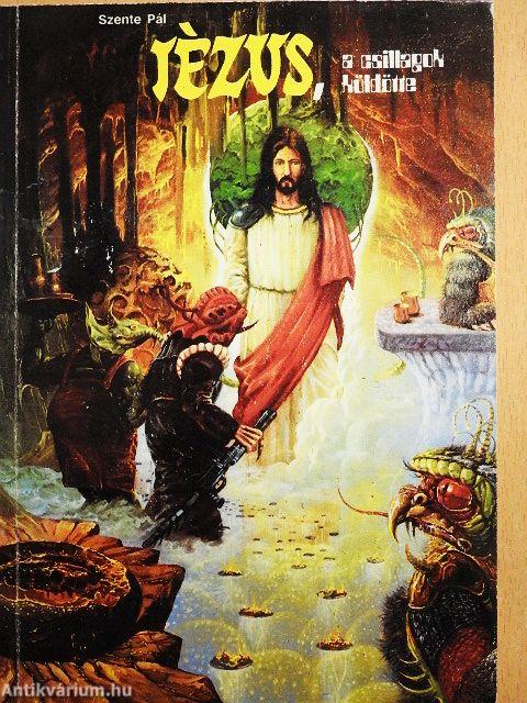 Jézus, a csillagok küldötte