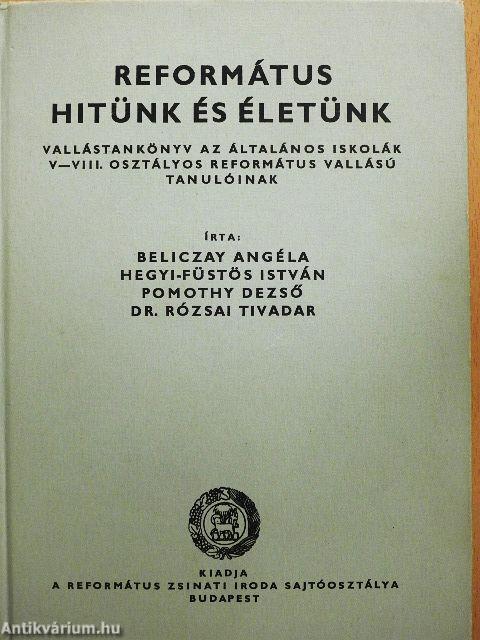 Református hitünk és életünk