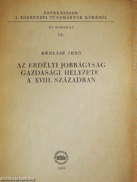 Az erdélyi jobbágyság gazdasági helyzete a XVIII. században