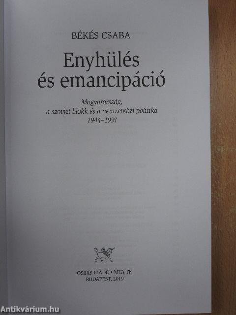 Enyhülés és emancipáció