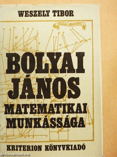 Bolyai János matematikai munkássága