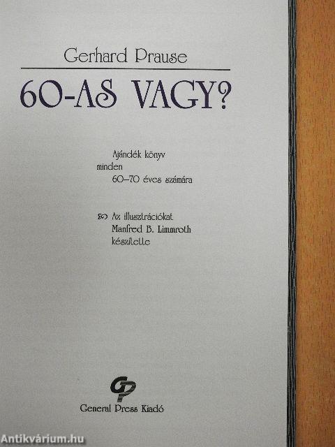 60-as vagy?