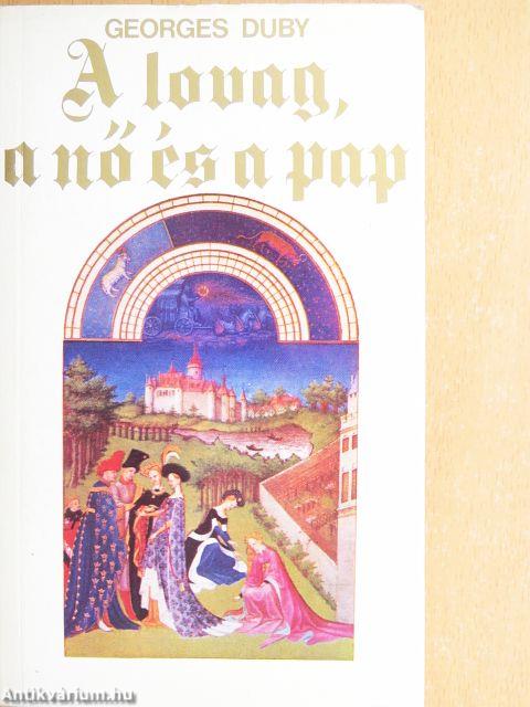 A lovag, a nő és a pap