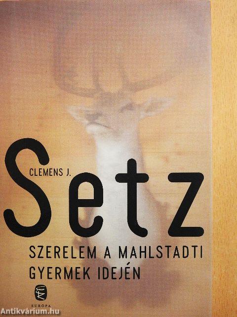 Szerelem a Mahlstadti Gyermek idején