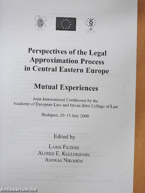 Perspectives of the Legal Approximation Process in Central Eastern Europe