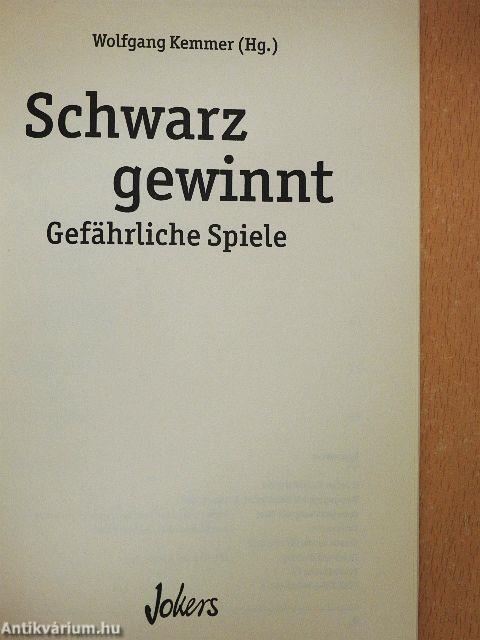 Schwarz gewinnt