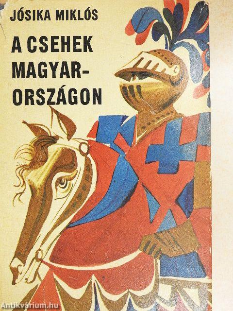 A csehek Magyarországon