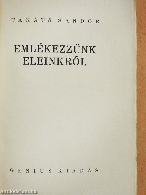 Emlékezzünk eleinkről
