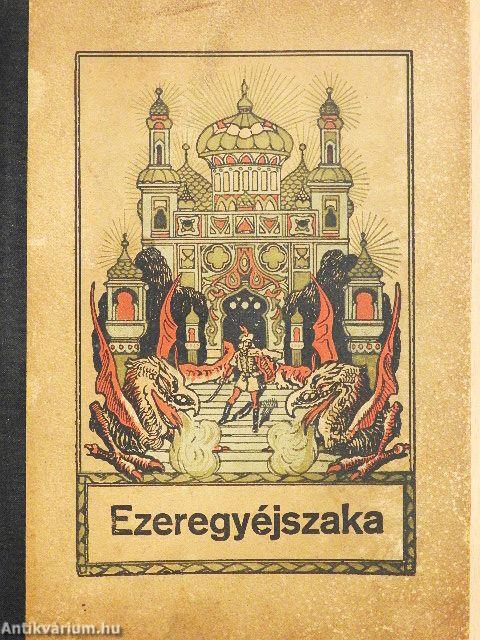 Ezeregyéjszaka meséi